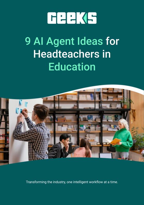 9 AI Agent Ideas for Headteachers in Education